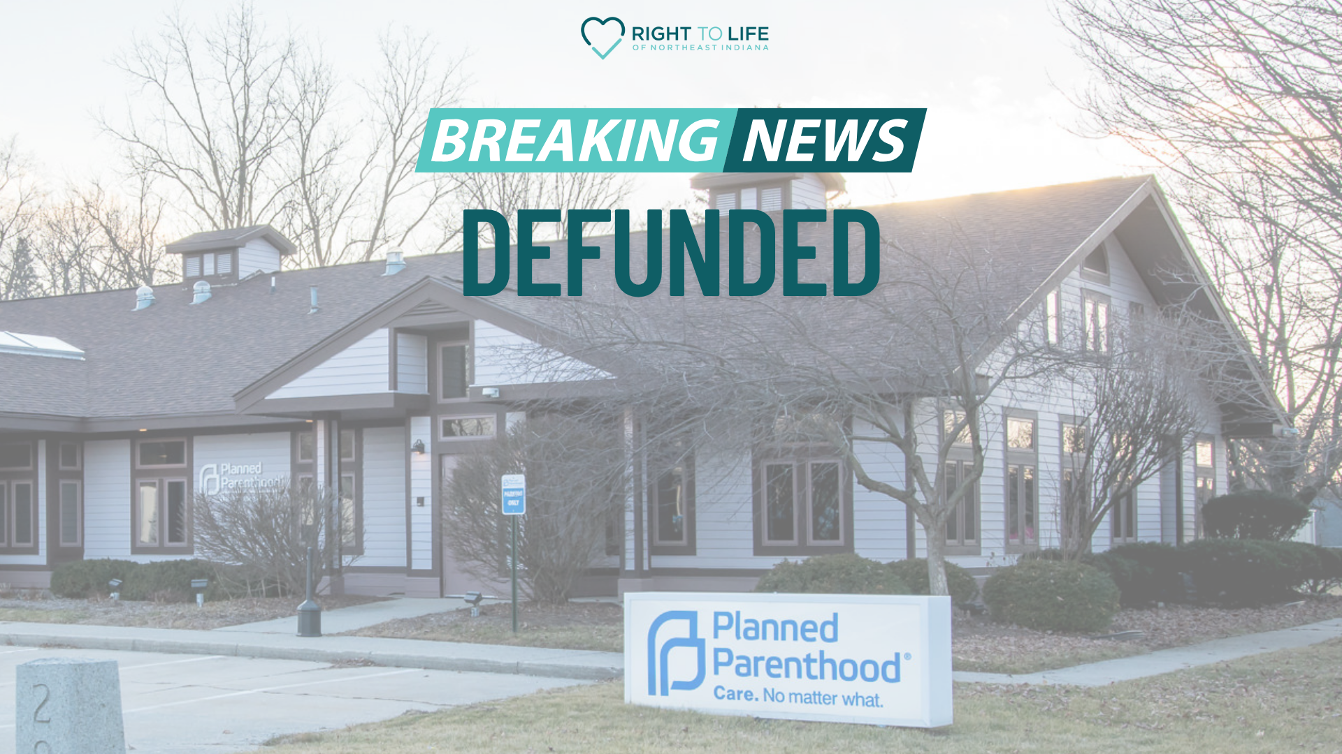 Release: Planned Parenthood Federally Defunded for One Year