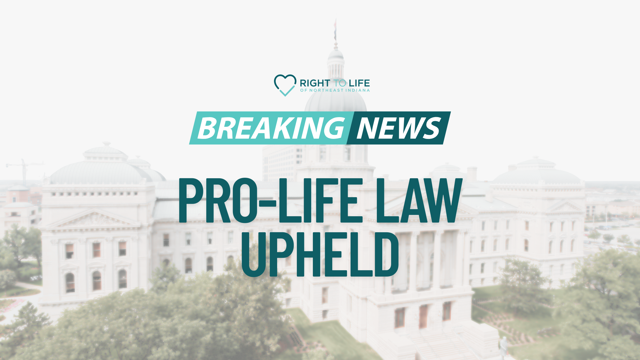 Release: Indiana Court of Appeals Upholds Pro-Life Law